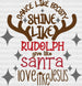 Shine Like Rudolph DTF Transfer ready2transfer Black