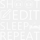 Shoot Edit Sleep Repeat - Photography DTF Transfers ready2transfer Light Color Design (See Imaging)