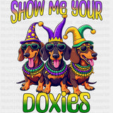 Show Me Your Doxies - Mardi Gras DTF Transfers ready2transfer