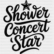 Shower Concert Star - Music DTF Transfers ready2transfer Dark Color Design (See Imaging)