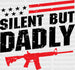 Silent But Dadly Father's Day DTF Transfer ready2transfer Black