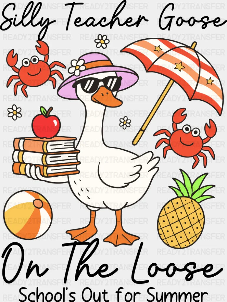 Silly Teacher Goose On The Loose - Teachers DTF Transfer Adult Unisex - S & M (10’’) / Dark Color Design (See Imaging)
