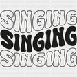 Singing, Wavy B&W Design - Singing DTF Transfers ready2transfer Dark Color Design (See Imaging)