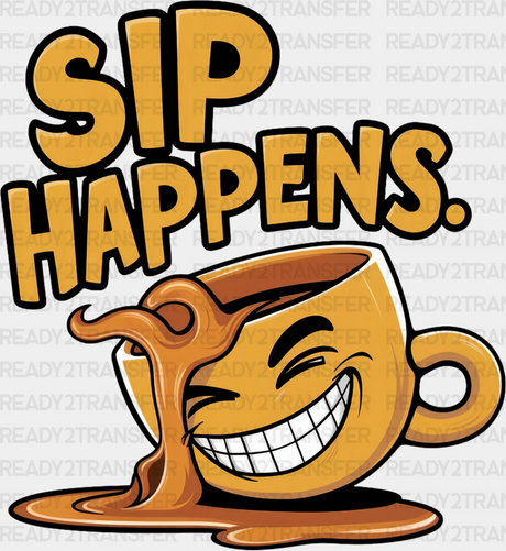 Sip Happens Yellow Design - Coffee Dtf Transfer Adult Unisex S & M (10’’) / Dark Color (See Imaging)