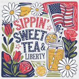 Sippin’ Sweet Tea & Liberty - 4th Of July DTF Transfer