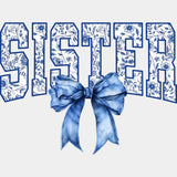 Sister, Black & Gold, White & Blue - Sister DTF Transfers ready2transfer Light Color Design (See Imaging)