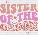 Sister Of The Groom - Bachelorette Iron On Dtf Transfer
