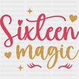 Sixteen Magic - Sweet 16 DTF Transfers ready2transfer