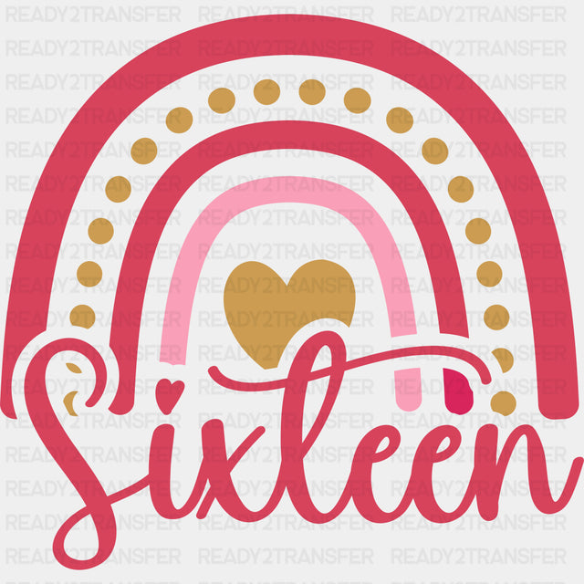Sixteen, Rainbow - Sweet 16 DTF Transfers ready2transfer