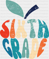 Sixth Grade - Back To School DTF Transfer ready2transfer