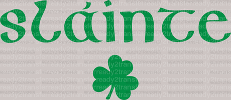 Slainte St. Patrick's Day DTF Heat Transfer, Saint Patricks Day Design, St Paddys Day DTF - ready2transfer