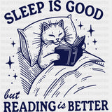 Sleep Is Good But Reading Is Better - Reading DTF Transfers - Adult Unisex - S & M (10’’) / Dark Color Design (See