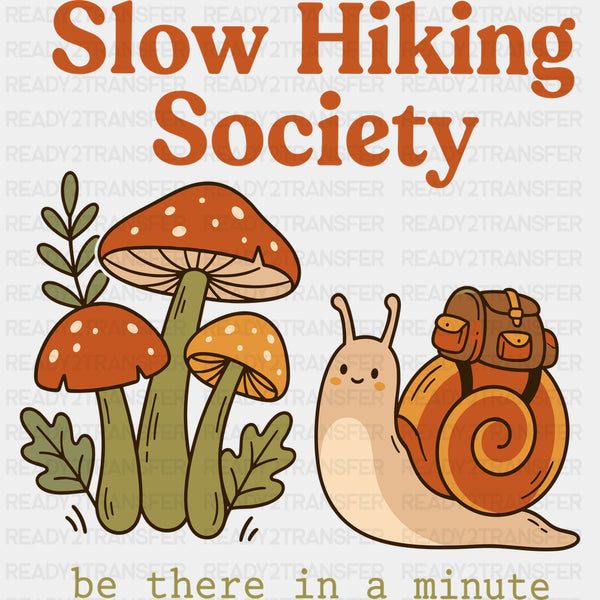 Slow Hiking Society - Hiking DTF Transfers