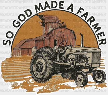 So God Made A Farmer Tractor - Dtf Transfer Adult Unisex S & M (10’’) / Light Color Design (See