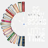 So Many Books So Little Time - Reading DTF Transfers ready2transfer Light Color Design (See Imaging)