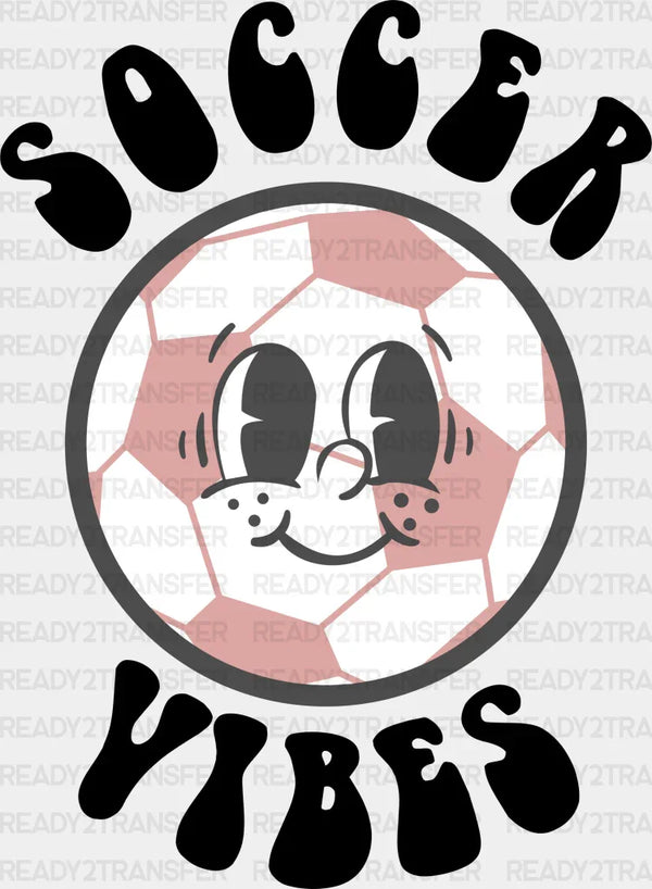 Soccer Vibes  Design - Soccer DTF Heat Transfer