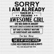 Sorry I Am Already Taken - Boyfriend-Girlfriend DTF Transfers ready2transfer Dark Color Design (See Imaging)