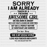 Sorry I Am Already Taken - Boyfriend-Girlfriend DTF Transfers ready2transfer Dark Color Design (See Imaging)