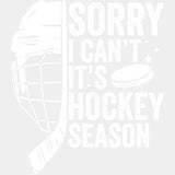 Sorry I Can't It's Hockey Season B&W - Hockey DTF Transfers ready2transfer Light Color Design (See Imaging)