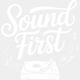 Sound First - Music DTF Transfers ready2transfer Light Color Design (See Imaging)