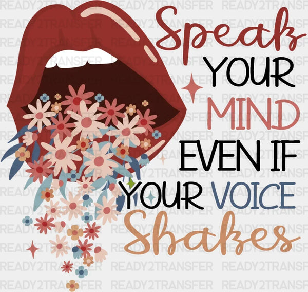 Speak Your Mind DTF Transfer