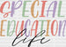Special Education Life Design - Special ED DTF heat transfer ready2transfer Black