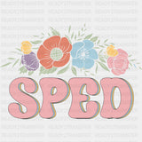 SPED - Special ED DTF Transfers ready2transfer Dark Color Design (See Imaging)