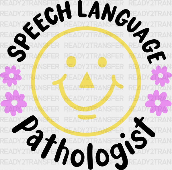 Speech Language Pathologist Design - Therapist DTF Heat Transfer