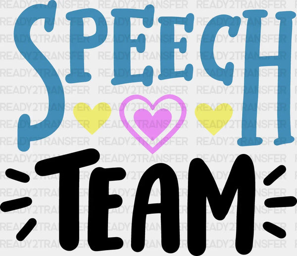 Speech Team Design - Therapist DTF Heat Transfer