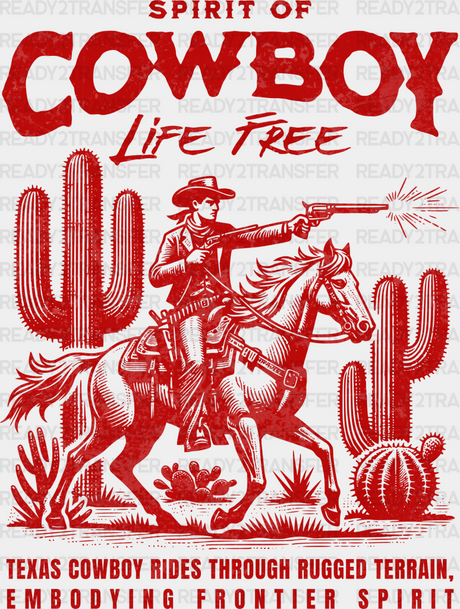 Spirit Of Cowboy Life Free Design - Rodeo Dtf Transfers