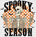 Spooky Skeleton Season Halloween DTF Transfer ready2transfer White