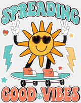 Spreading Good Vibes Skate Design - Good Vibes DTF Transfer Adult Unisex - S & M (10’’) / Light Color Design (See