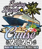 Spring Break Cruise 2025 - Vacation DTF Transfer Adult Unisex - S & M (10’’) / Dark Color Design (See Imaging)