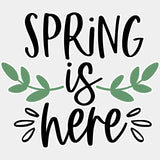 Spring Is Here - Spring DTF Transfer Adult Unisex - S & M (10’’) / Light Color Design (See Imaging)
