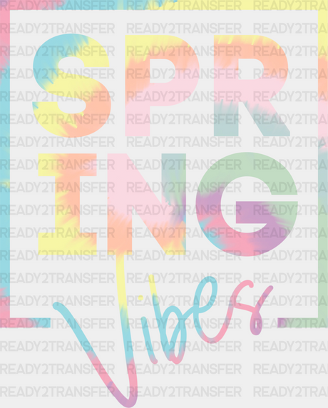 Spring Vibes - Dtf Heat Transfer