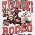 St. Valentine's Rodeo - Valentine's Day DTF Transfers ready2transfer Dark Color Design (See Imaging)