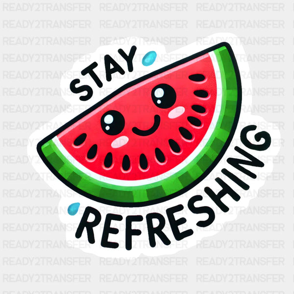 Stay Refreshing - Minimal UV Sticker Permanent UV DTF Decal