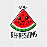 Stay Refreshing Watermelon - Minimal UV Sticker Permanent UV DTF Decal