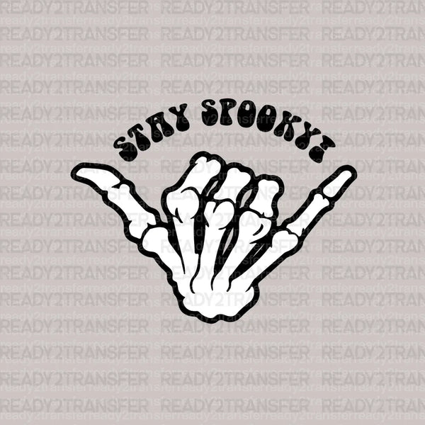 Stay Spooky DTF Transfer