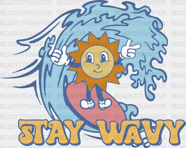 Stay Wavy Summer DTF Transfer