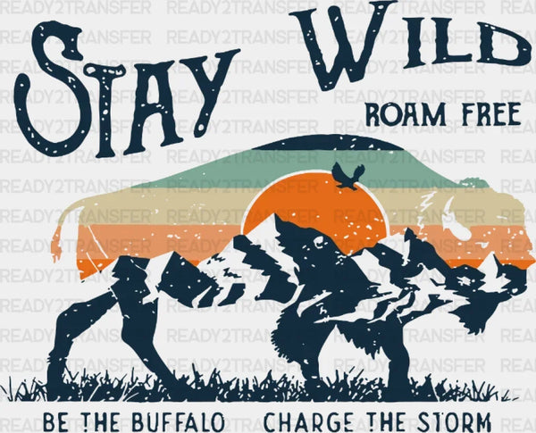 Stay Wild DTF Transfer