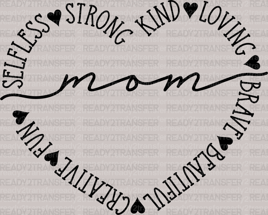 Strong Kind Loving Mother's Day DTF Heat Transfer, Mama Design, Mom DTF - ready2transfer