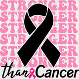 Stronger Than Cancer B&W Ribbon - Breast Cancer DTF Transfer Adult Unisex - S & M (10’’) / Dark Color Design (See