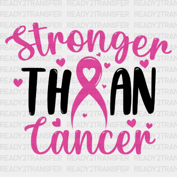 Stronger Than Cancer DTF Transfer