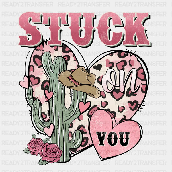 STUCK ON YOU 4 DTF Transfer