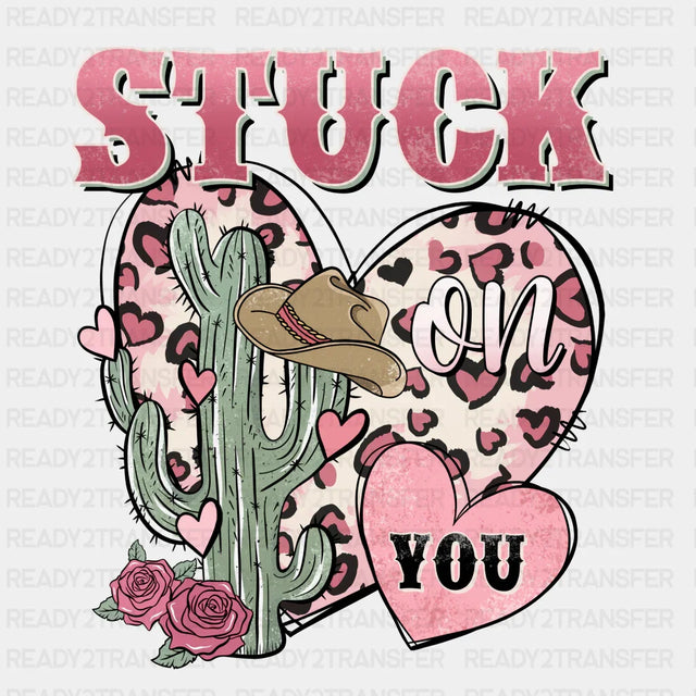 Stuck On You 4 Dtf Transfer