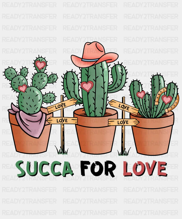 SUCCA FOR LOVE CACTUS DESIGN DTF Transfer