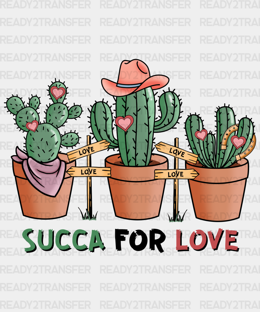 Succa For Love Cactus Design Dtf Transfer