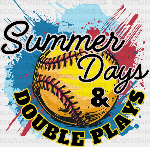 Summer Days And Double Plays - Softball DTF Heat Transfer