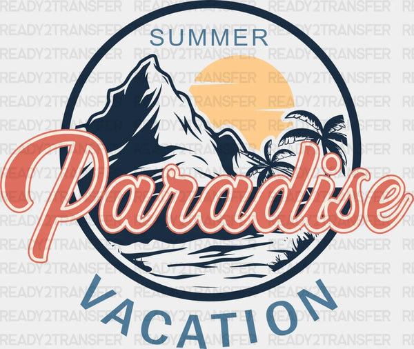 Summer Paradise Vacation Summer Design Summer DTF Transfer